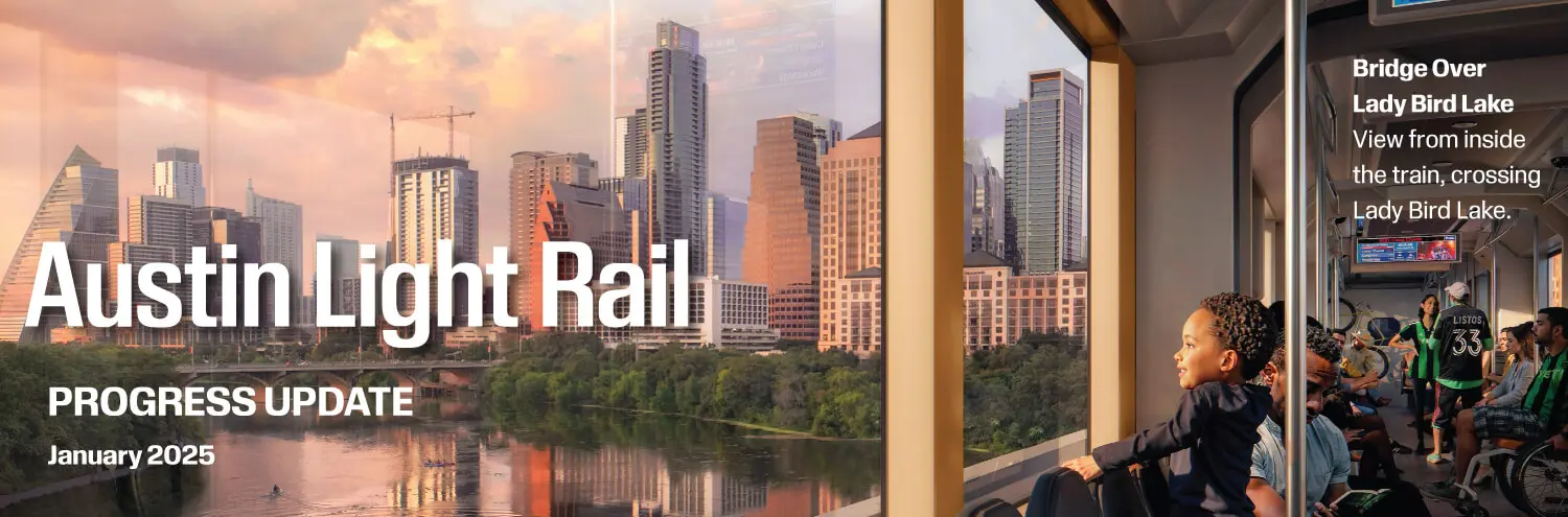 Austin Light Rail Progress Update - Austin Transit Partnership